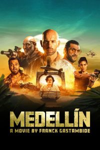 Medellin 2023 Movie Hindi English French AMZN WEB-DL 2160p 4K 1080p 720p 480p Download